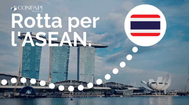 Scopri di più sull'articolo Esporta in area ASEAN: a Bangkok e Hong Kong con Confapi Sicilia