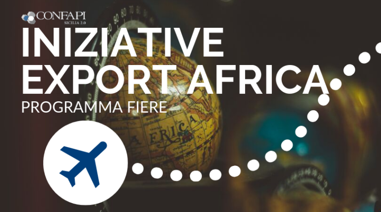 Scopri di più sull'articolo Iniziative Confapi – Export Africa: scopri le fiere in programma