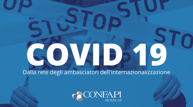 Al momento stai visualizzando COVID-19: le testimonianze dei nostri ambasciatori dell’internazionalizzazione