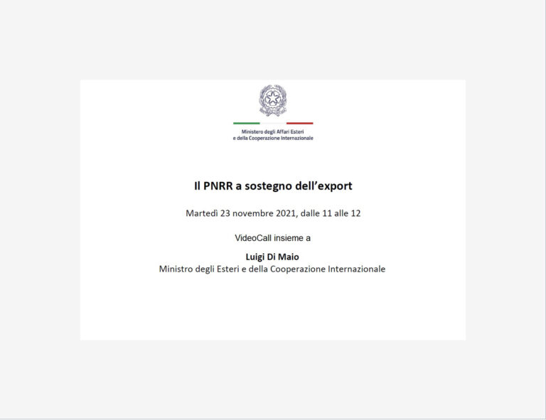 Scopri di più sull'articolo Il PNRR a sostegno dell’export – VideoCall con il Ministro Di Maio
