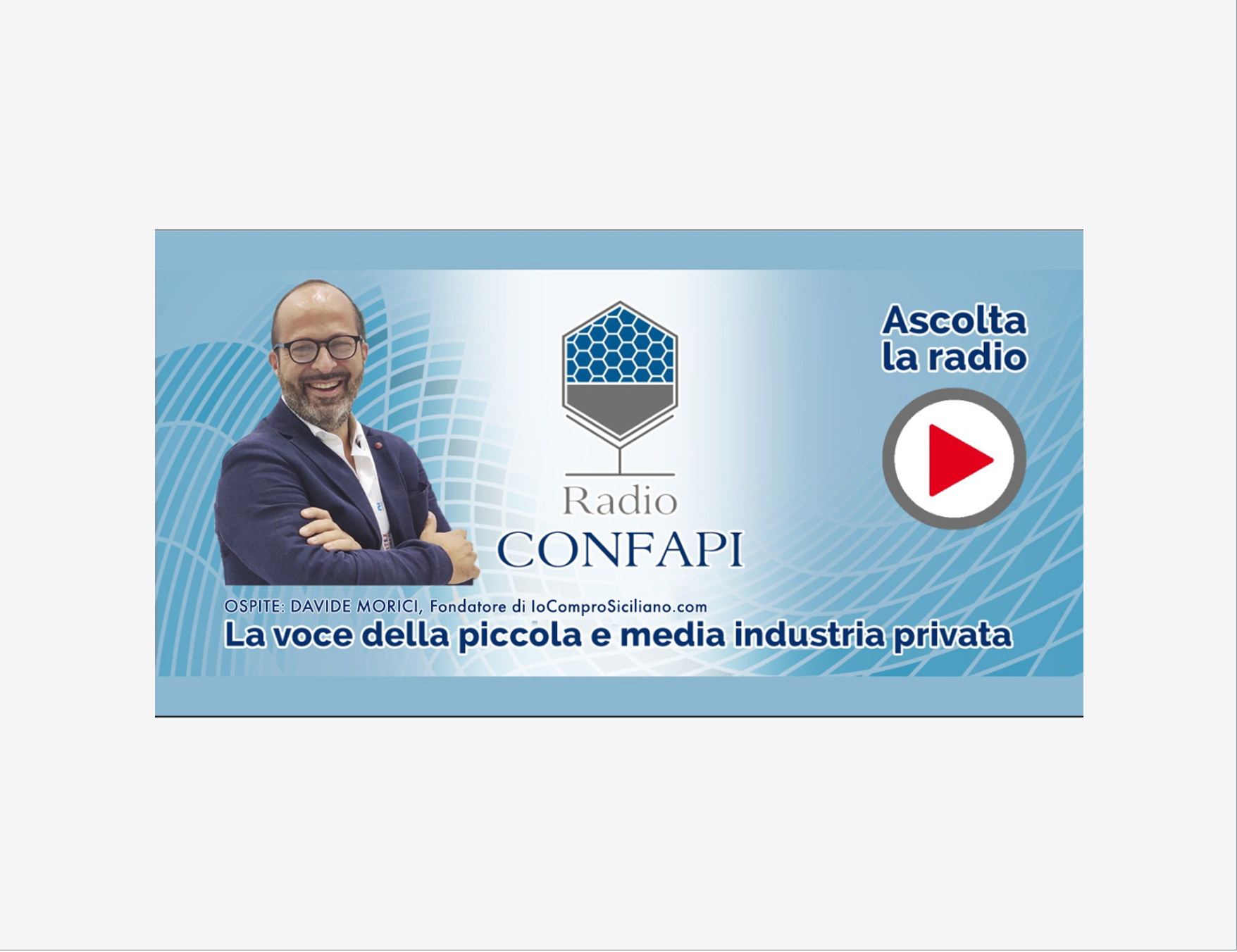 Al momento stai visualizzando 27 aprile ore 8.05, Davide Morici, fondatore di IoComproSiciliano.com su Radio Confapi