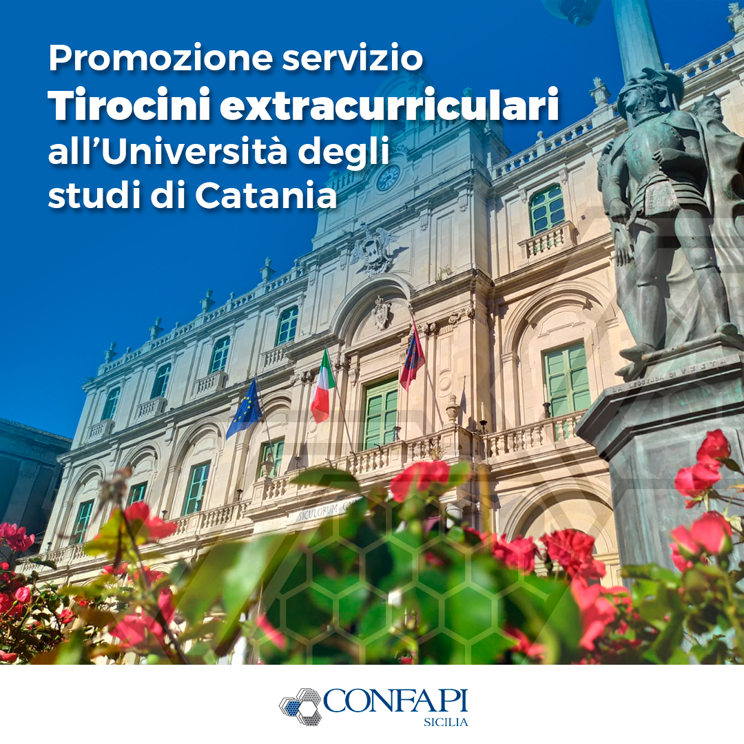 Al momento stai visualizzando Promozione servizio tirocini extracurriculari all’Università degli studi di Catania