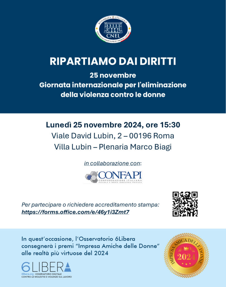 Scopri di più sull'articolo Ripartiamo dai diritti. Nella giornata internazionale per l’eliminazione della violenza contro le donne, Confapi e 6Libera insieme all’evento Cnel