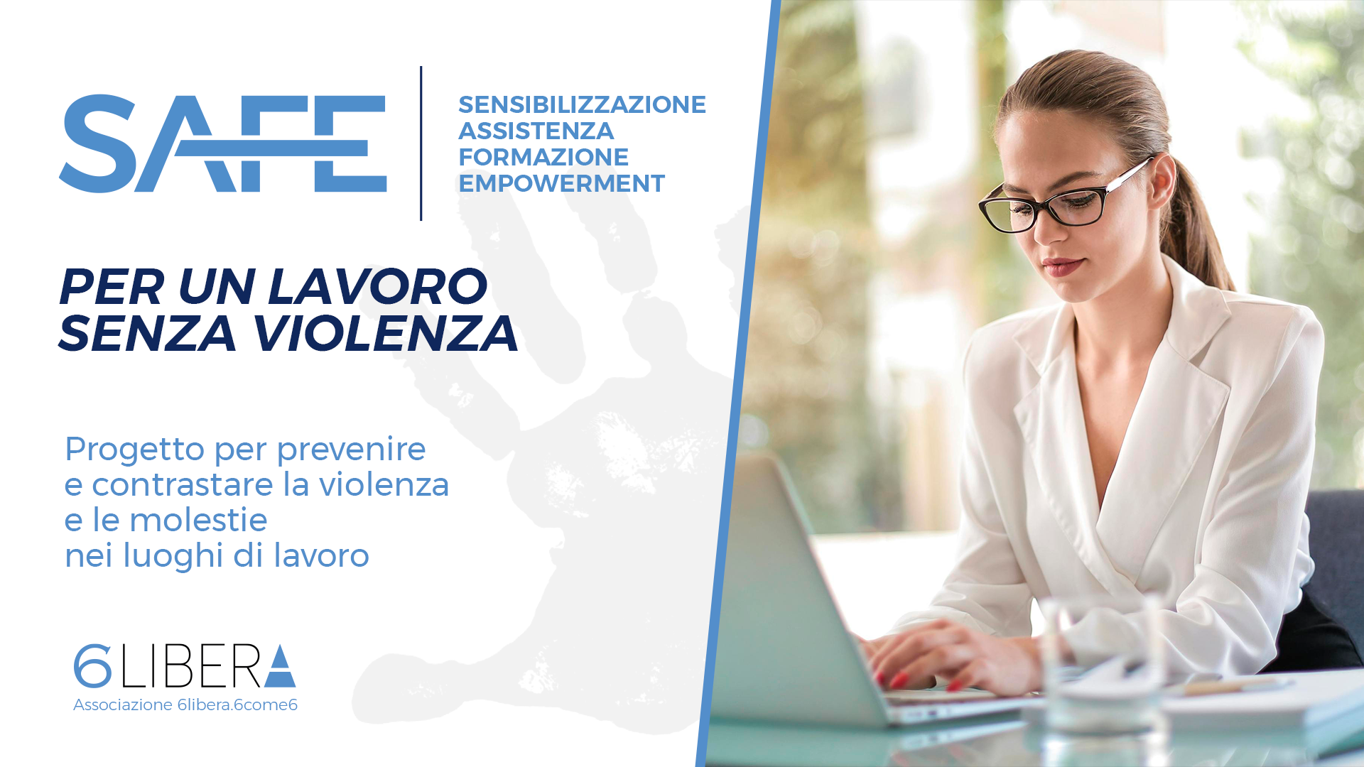 Al momento stai visualizzando SAFE, il progetto di 6libera con ActionAid: al via una rete nazionale contro la violenza nei luoghi di lavoro