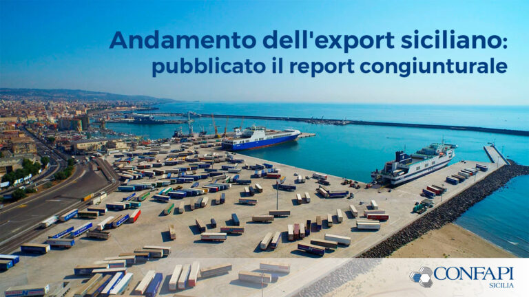 Scopri di più sull'articolo Andamento dell’export siciliano: pubblicato il report congiunturale
