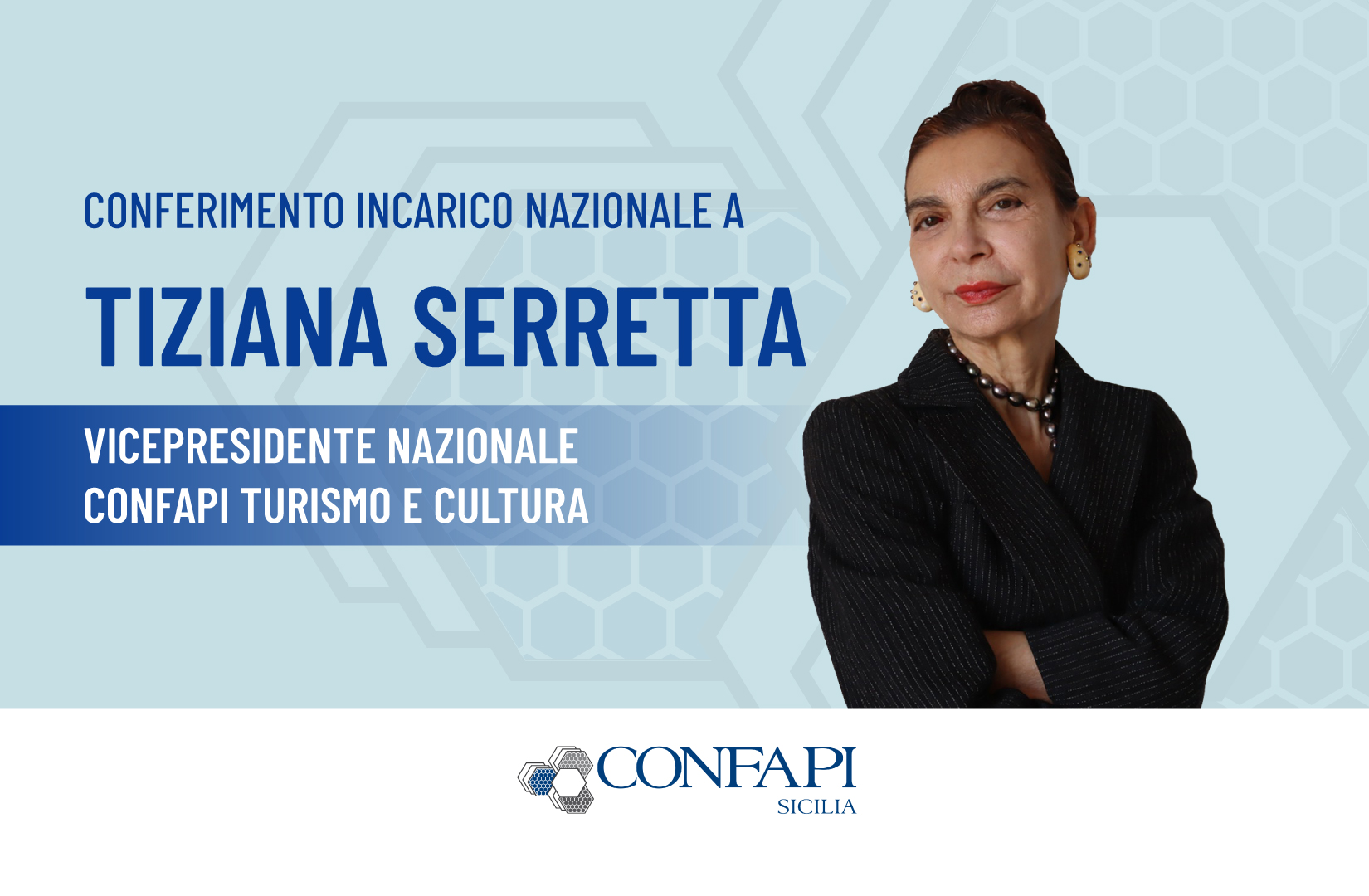 Scopri di più sull'articolo Nomina di Tiziana Serretta a Vicepresidente nazionale di Confapi Turismo e Cultura