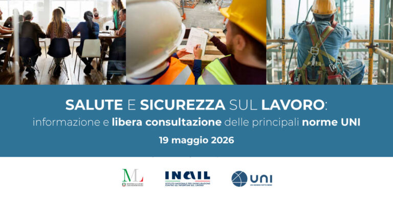 Scopri di più sull'articolo Ministero del Lavoro, Inail e UNI promuovono un webinar sulla libera consultazione delle norme per la sicurezza sul lavoro