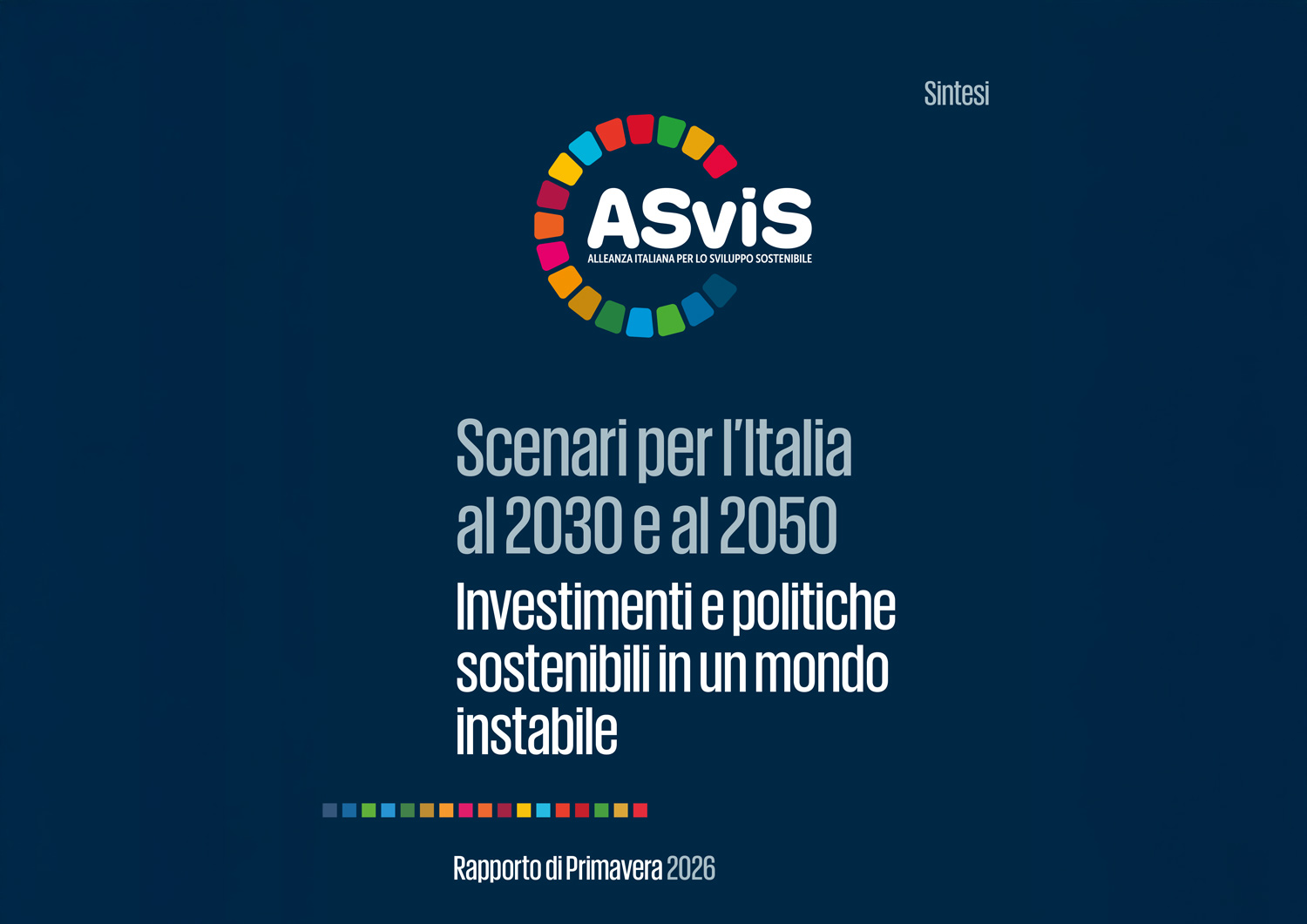 Scopri di più sull'articolo Rapporto ASviS 2026: sostenibilità, innovazione e investimenti strategici per il futuro dell’Italia
