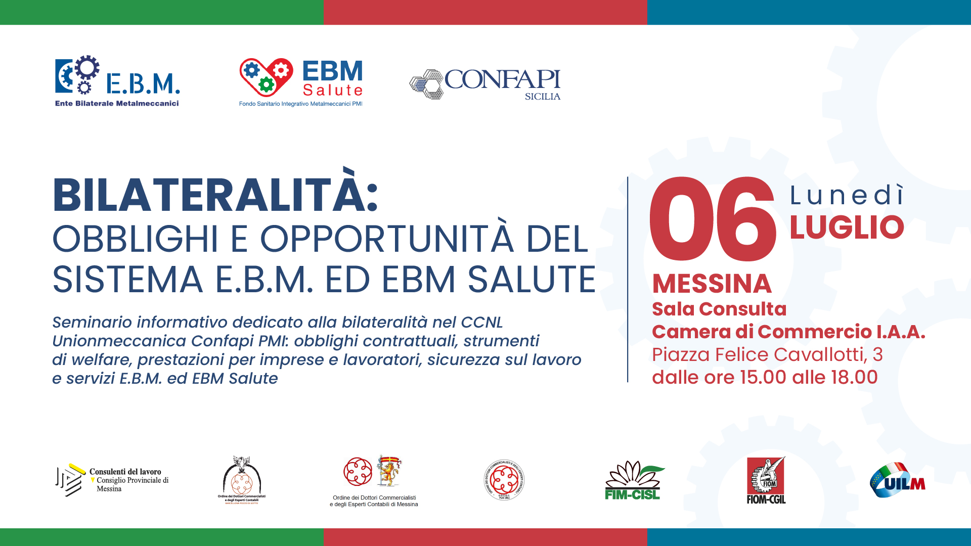 Al momento stai visualizzando Bilateralità e welfare nel Ccnl Unionmeccanica a Messina il seminario sulle opportunità del sistema E.B.M. ed E.B.M. Salute
