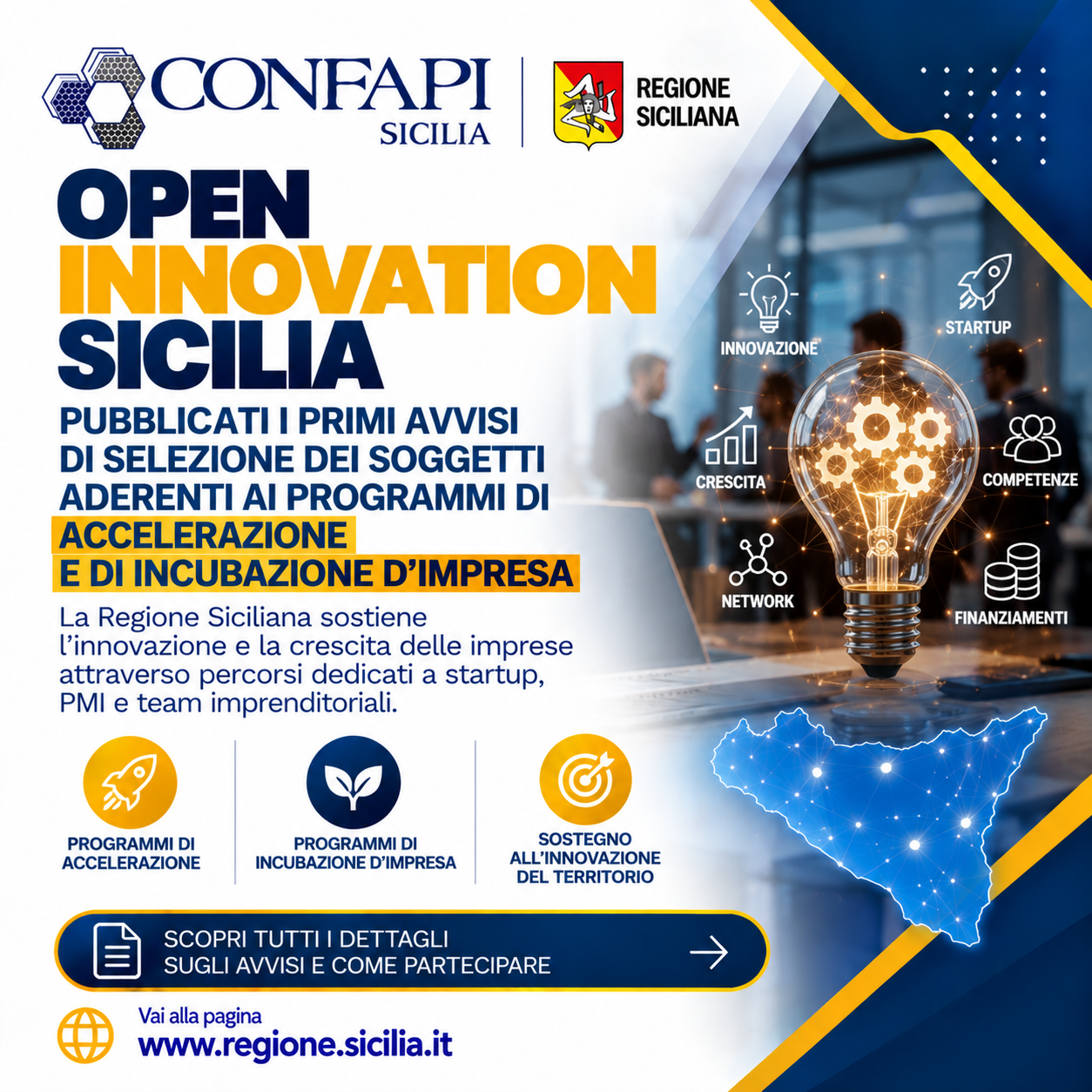 Scopri di più sull'articolo Open Innovation Sicilia: pubblicati i primi avvisi per i programmi di accelerazione e incubazione d’impresa